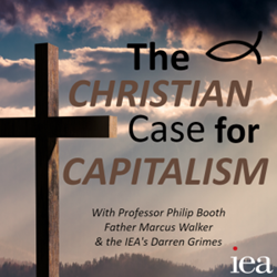 IEA: The Christian Case for Capitalism
